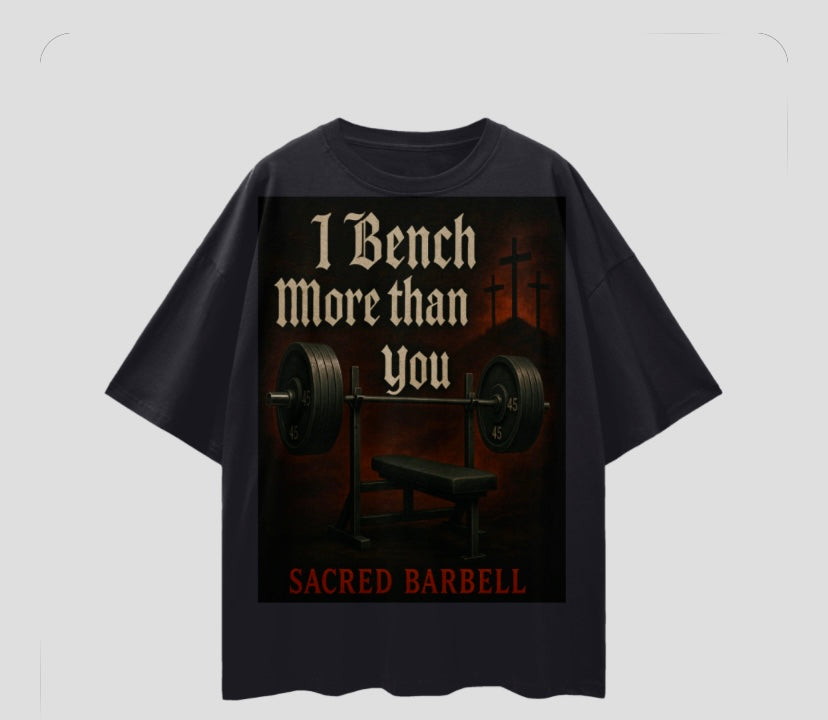 I BENCH MORE THAN YOU PUMP COVER